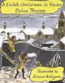 Dylan Thomas - Child's Christmas in Wales - 9781858810119 - V9781858810119