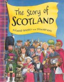 Richard Brassey - The Story of Scotland - 9781858815497 - V9781858815497