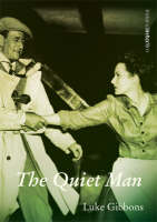 Luke Gibbons - GIBBONS:THE QUIET MAN P/B (R) - 9781859182871 - V9781859182871