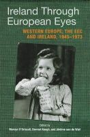 Keogh - Ireland Through European Eyes: Western Europe, the EEC and Ireland, 1945-1973 - 9781859184646 - V9781859184646
