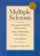 Rosalind Kalb - Multiple Sclerosis: The Questions You Have, The Answers You Need (Class Health) - 9781859591192 - KSS0009767