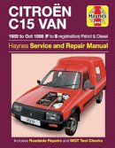 Haynes Publishing - Citroen C15 Van Service and Repair Manual - 9781859605097 - V9781859605097