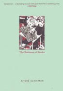 André Schiffrin - The Business of Books - 9781859843628 - V9781859843628