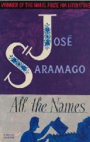 Jose Saramago - All the Names (Panther S.) - 9781860467202 - V9781860467202