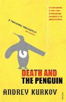 Andrey Kurkov - Death and the Penguin (Panther) - 9781860469459 - 9781860469459