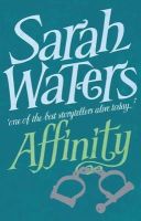 Sarah Waters - Affinity - 9781860496929 - V9781860496929