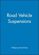 Wolfgang Matschinsky - Road Vehicle Suspensions - 9781860582028 - V9781860582028