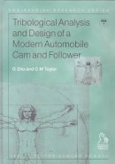 Guangrui Zhu - Tribological Analysis and Design of a Modern Automobile Cam and Follower - 9781860582035 - V9781860582035