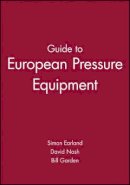Simon Earland - Guide to European Pressure Equipment - 9781860583452 - V9781860583452
