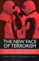 Nadine Gurr - The New Face of Terrorism: Threats from Weapons of Mass Destruction - 9781860644603 - KTG0002819