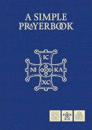 Anon - A Simple Prayer Book - Leatherette Edition: Including the Order of Mass New Translation (Scripture) - 9781860825989 - V9781860825989