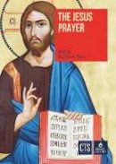 Bishop Kallistos Ware - The Jesus Prayer - 9781860828935 - V9781860828935