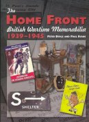 Peter Doyle - The Home Front: British Wartime Memorabilia, 1939-1945 (Crowood Collectors) - 9781861269270 - V9781861269270