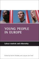 . Ed(S): Bradley, Harriet; Hoof, Jacques Van - Young People in Europe - 9781861345875 - V9781861345875