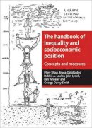 Mary Shaw - The Handbook of Inequality and Socioeconomic Position - 9781861347664 - V9781861347664