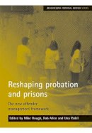 Mike U - Reshaping Probation and Prisons - 9781861348128 - V9781861348128