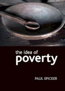 Paul Spicker - The Idea of Poverty - 9781861348883 - V9781861348883