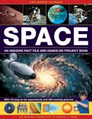 Ian Graham - Exploring Science: Space An Amazing Fact File and Hands-On Project Book: With 19 Easy-To-Do Experiments And 300 Exciting Pictures - 9781861473868 - V9781861473868