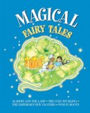 Lewis Jan - Magical Fairy Tales: Aladdin And The Lamp; The Ugly Duckling; The Emperor'S New Clothes; Puss In Boots - 9781861477002 - V9781861477002