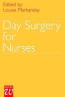 Louise Markanday - Day Surgery for Nurses - 9781861560384 - V9781861560384