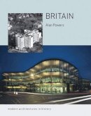 Author - Britain: Modern Architectures in History (Reaktion Books - Modern Architectures in History) - 9781861892812 - V9781861892812