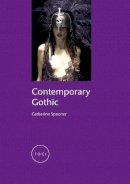 Catherine Spooner - Contemporary Gothic - 9781861893017 - V9781861893017