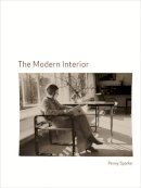 Penny Sparke - The Modern Interior - 9781861893727 - V9781861893727