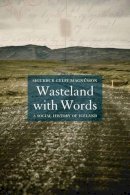 Sigurdur Gylfi Magnusson - Wasteland with Words - 9781861896612 - V9781861896612