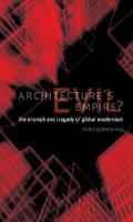 Miles Glendinning - Architecture's Evil Empire? - 9781861897565 - V9781861897565