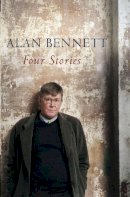 Alan Bennett - Four Stories - 9781861978196 - KTK0097629