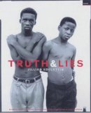 Jillian Edelstein - Truth and Lies - 9781862074460 - V9781862074460