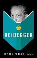 Mark Wrathall - How to Read Heidegger - 9781862077669 - V9781862077669