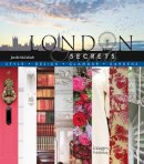 Janelle Mcculloch - London Secrets: Architecture, History, Culture, Interiors - 9781864706093 - V9781864706093