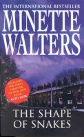 Minette Walters - The Shape of Snakes - 9781865086293 - KLN0009587