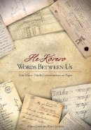 Professor Of Law Alison Jones - Words Between Us: First Maaori-Paakehaa Conversations on Paper = He Kaorero - 9781869694784 - V9781869694784