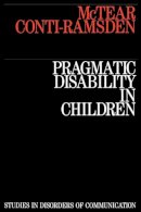 Michael McTear - Pragmatic Disability in Children - 9781870332767 - V9781870332767