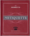 Debretts - Debretts Netiquette (Debretts Pocket Books) - 9781870520409 - V9781870520409