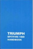 Brooklands Books Ltd - Triumph Spitfire1500(76)+Sup Hndbk - 9781870642453 - V9781870642453
