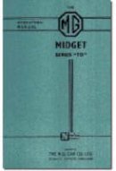 Brooklands Books Ltd - MG Midget TD Owner Hndbk - 9781870642910 - V9781870642910