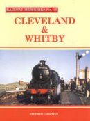 Stephen J. Chapman - Cleveland and Whitby (Railway Memories) - 9781871233186 - V9781871233186