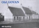 Bill Spalding - Old Govan - 9781872074474 - V9781872074474