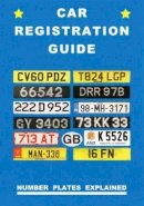 Peter Robson (Ed.) - Car Registration Guide - 9781872686387 - V9781872686387