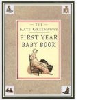 Kate Greenaway (Illust.) - The Kate Greenaway First Year Baby Book - 9781873329306 - V9781873329306
