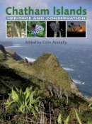 Colin Miskelly - Chatham Islands: Heritage and Conservation - 9781877257780 - V9781877257780