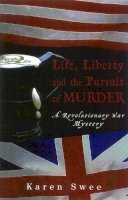 Karen Swee - Life, Liberty, and the Pursuit of Murder - 9781882593811 - V9781882593811