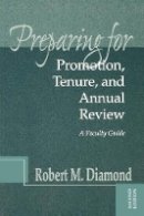 Robert M. Diamond - Preparing for Promotion, Tenure, and Annual Review - 9781882982721 - V9781882982721