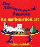 Theoni Pappas - The Adventures of Penrose the Mathematical Cat - 9781884550140 - V9781884550140