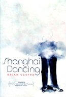 Brian Castro - Shanghai Dancing - 9781885030429 - V9781885030429