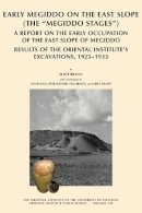 David Ilan - Early Megiddo on the East Slope (the 