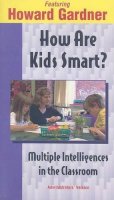 Howard Gardner - How Are Kids Smart? - 9781887943031 - V9781887943031